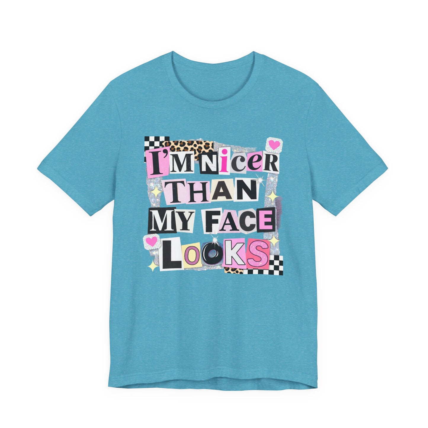 T-Shirt — "I’m Nicer Than My Face Looks" Playful Retro Graphic Tee