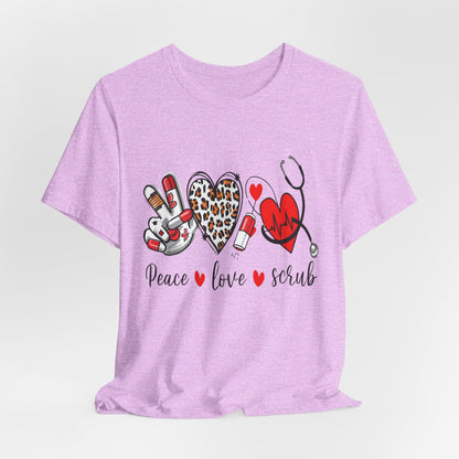 Peace Love Scrub Nurse T‑Shirt