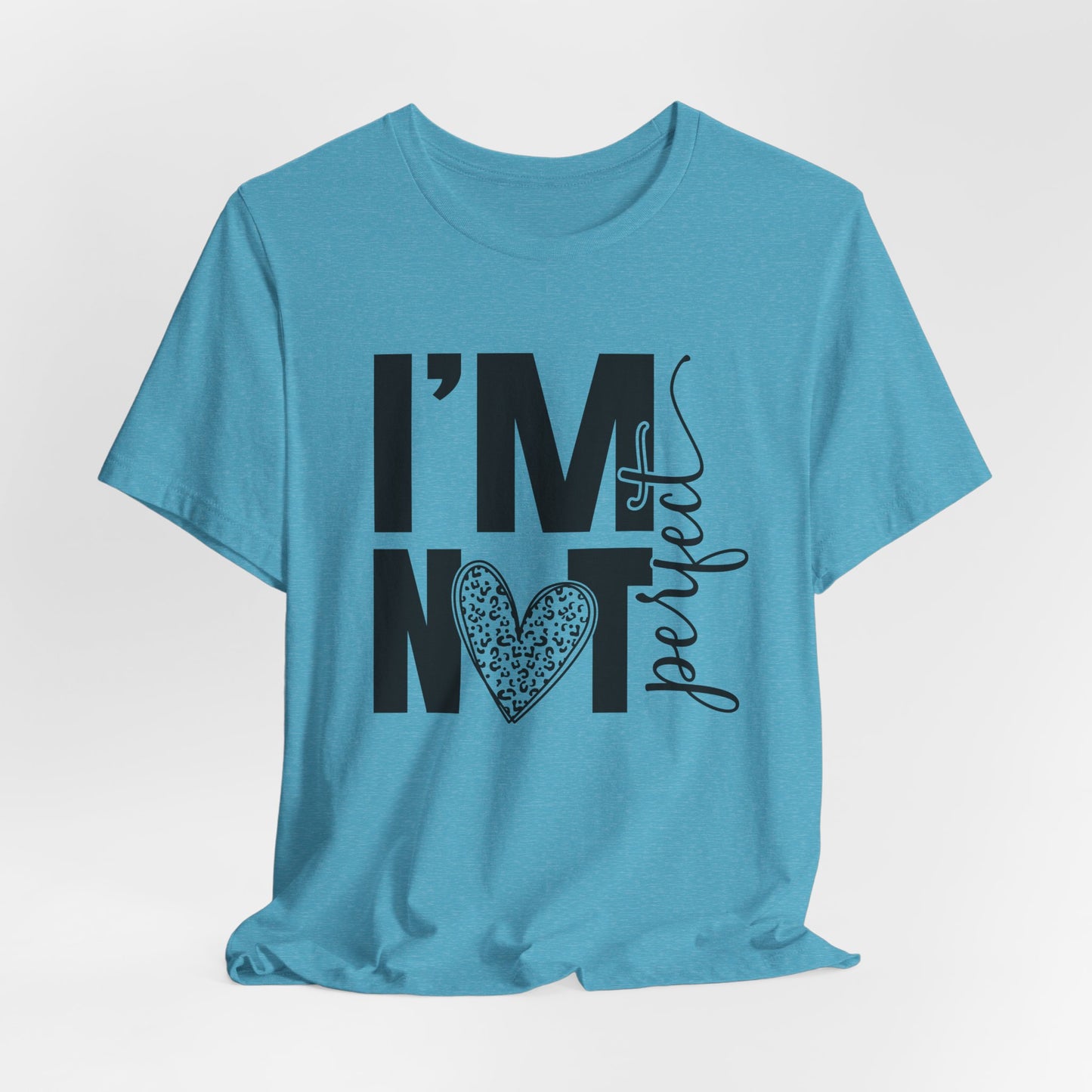 I'm Not Perfect Heart Graphic Tee