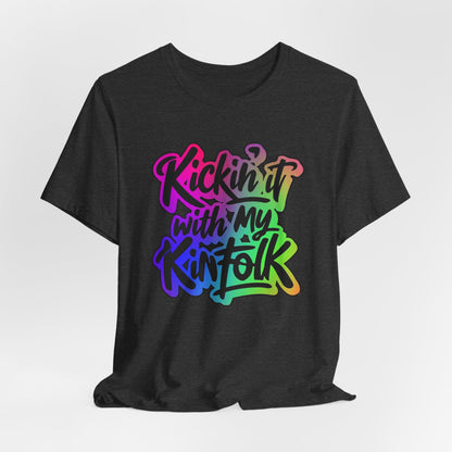 Kickin'it with my Kinfolk Family Reunion T-Shirt