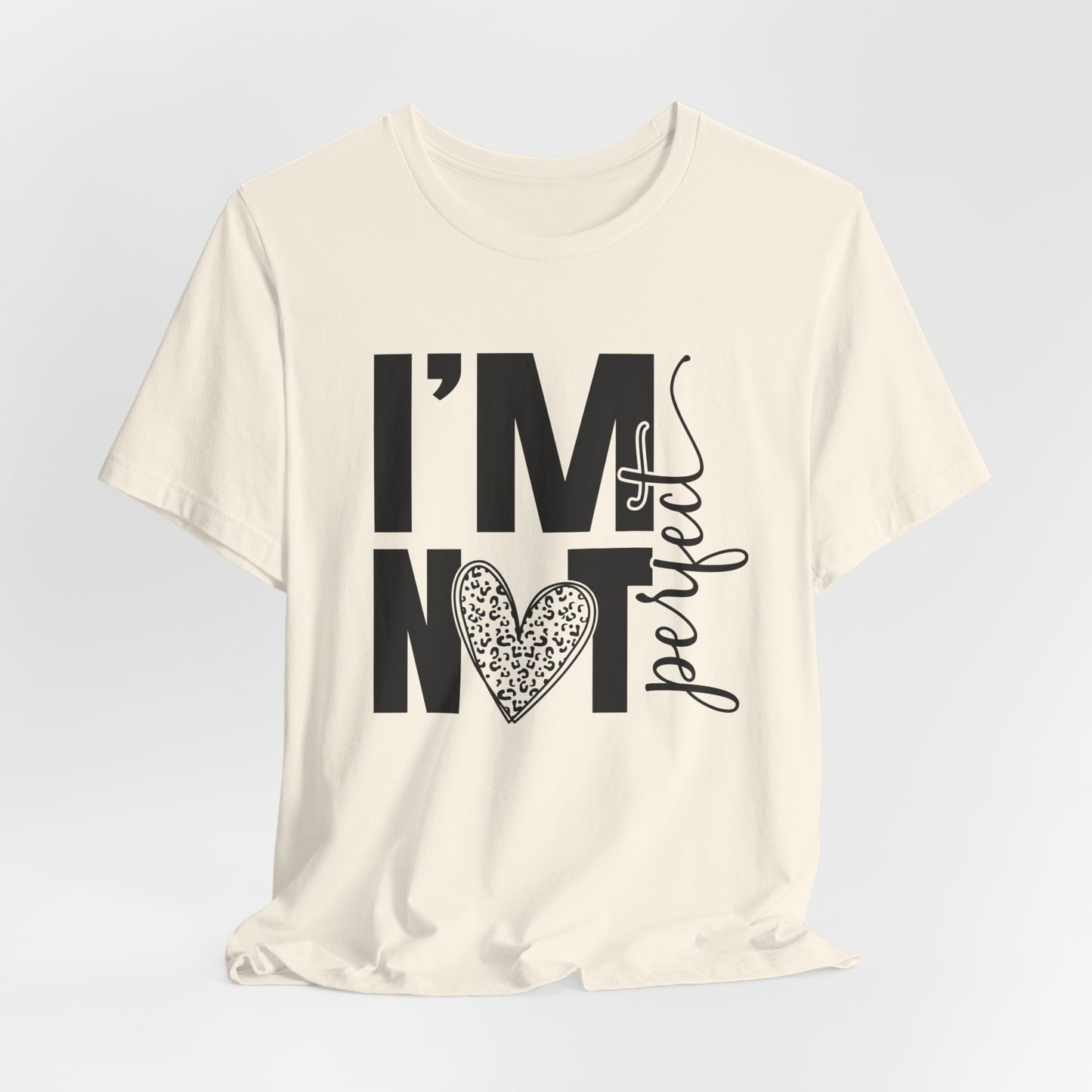 I'm Not Perfect Heart Graphic Tee
