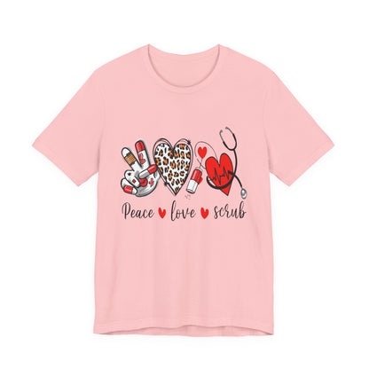 Peace Love Scrub Nurse T‑Shirt