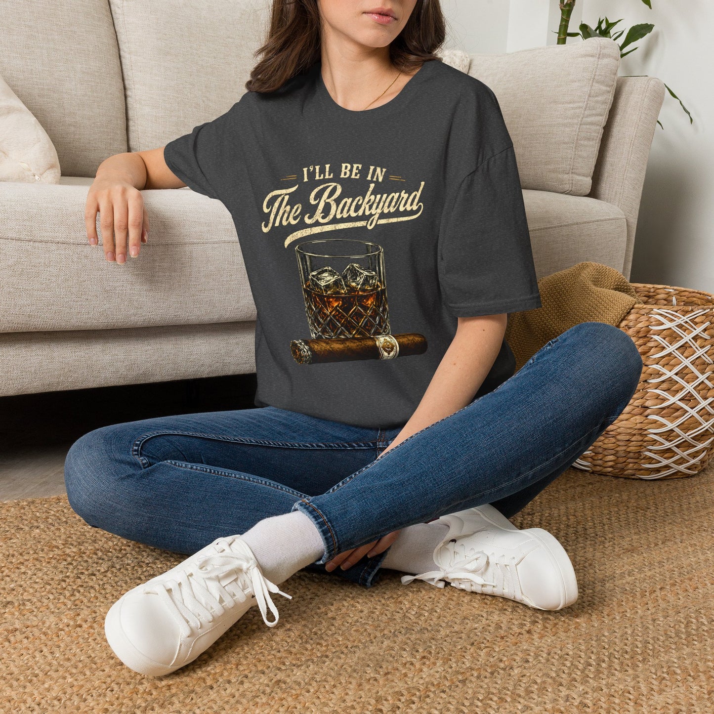 I'll Be In The Backyard T-Shirt — Whiskey Glass & Cigar Relaxed Tee