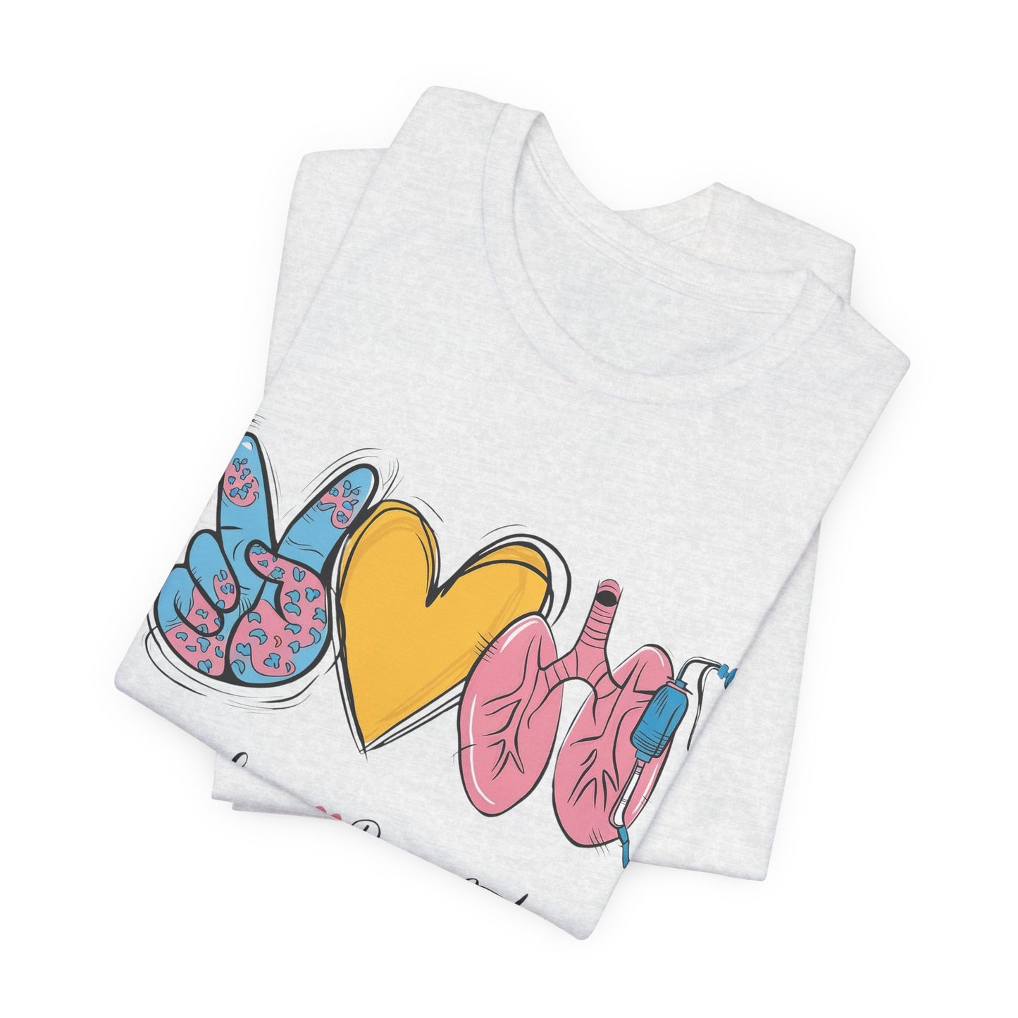 Peace Love Respiratory Therapist Tee