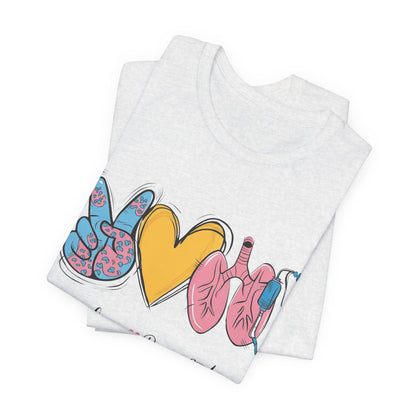 Peace Love Respiratory Therapist Tee