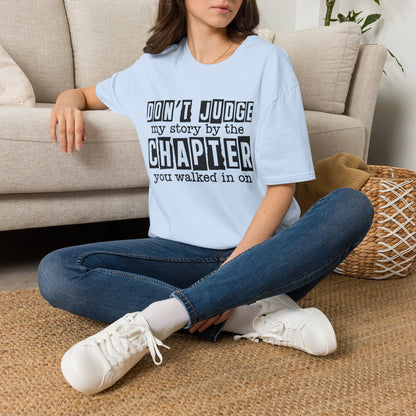 Don't Judge My Story Graphic Tee