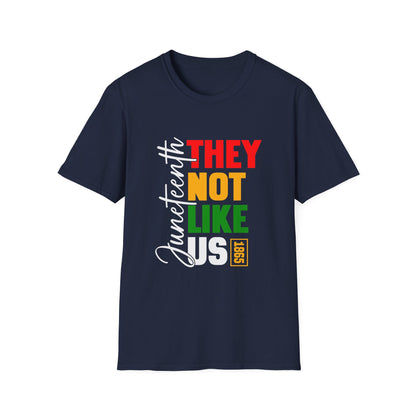Juneteenth "They Not Like Us" Graphic T-Shirt