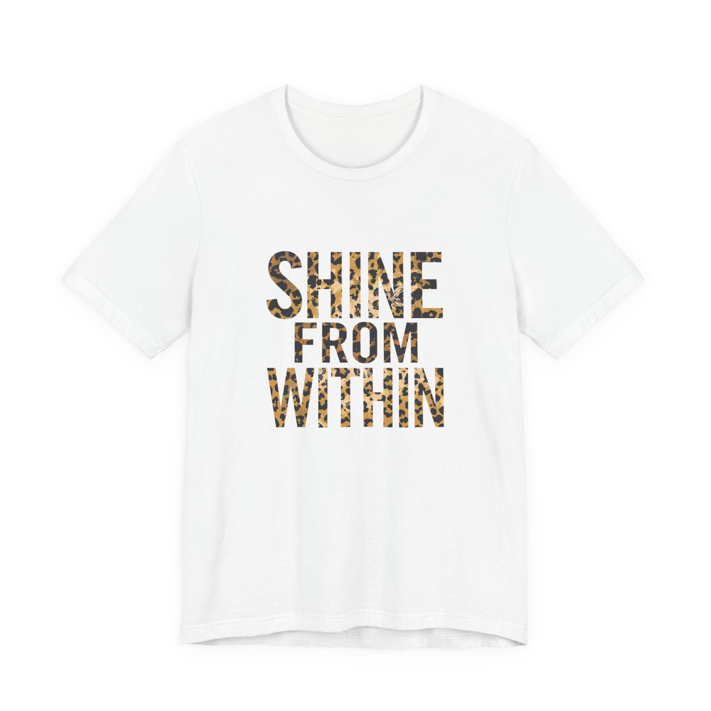 Shine From Within Inspirational Graphic Tee