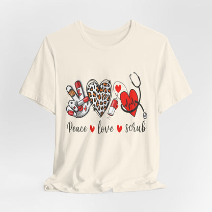 Peace Love Scrub Nurse T‑Shirt