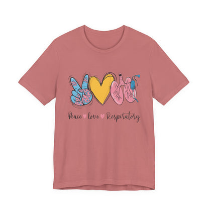 Peace Love Respiratory Therapist Tee