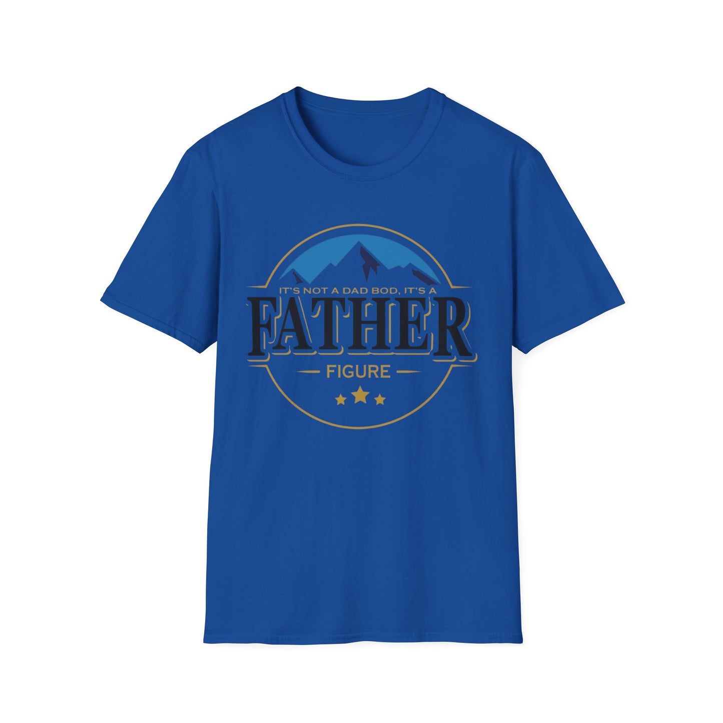 Father Figure T-Shirt — "It’s Not a Dad Bod, It’s a Father Figure" Graphic Tee