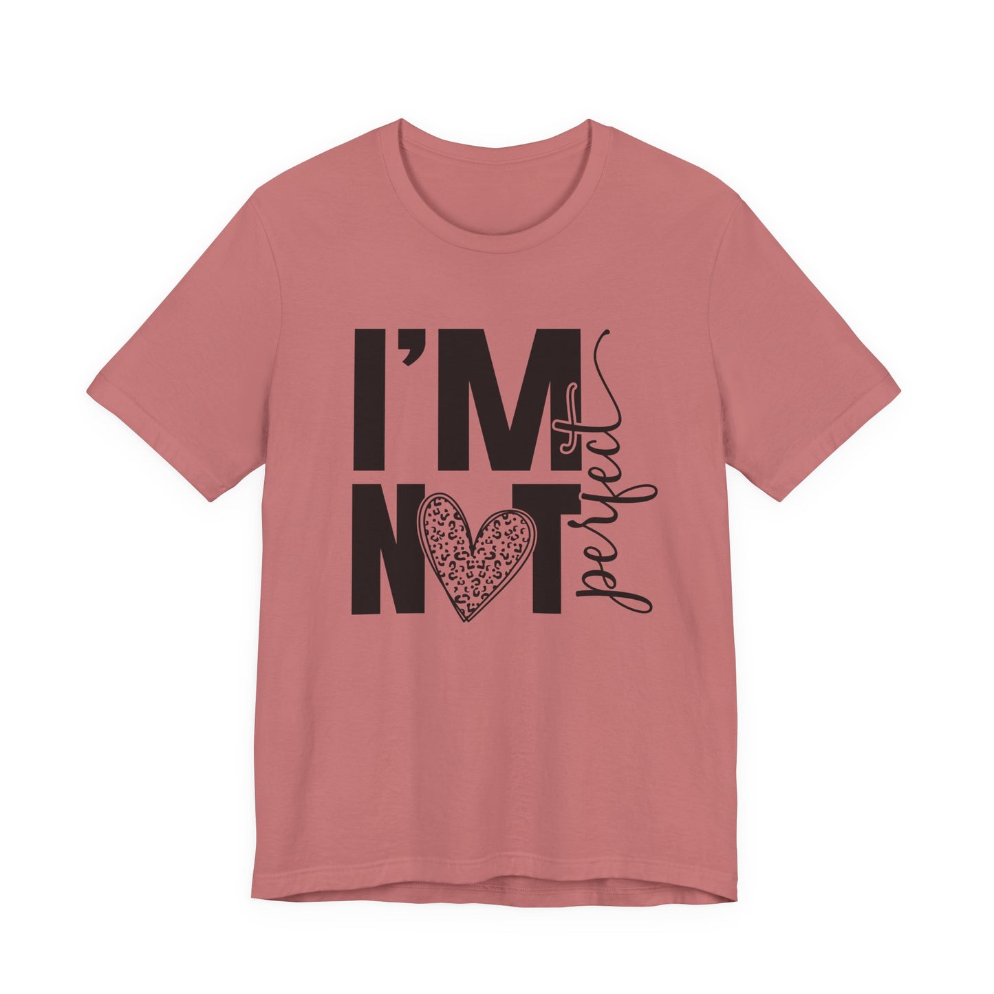 I'm Not Perfect Heart Graphic Tee