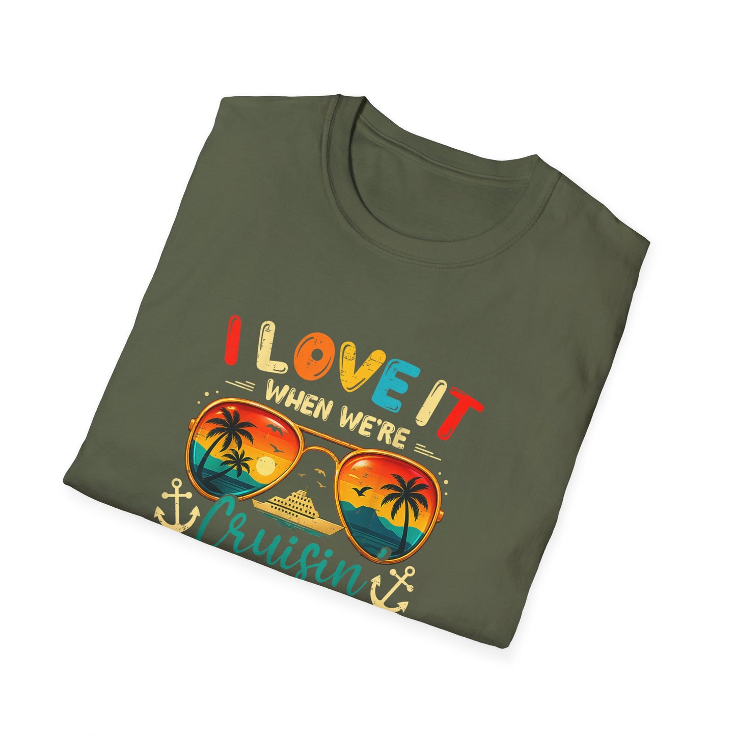 "I Love It When We’re Cruisin' Together"  2026 Sunglasses Tee