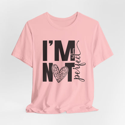 I'm Not Perfect Heart Graphic Tee