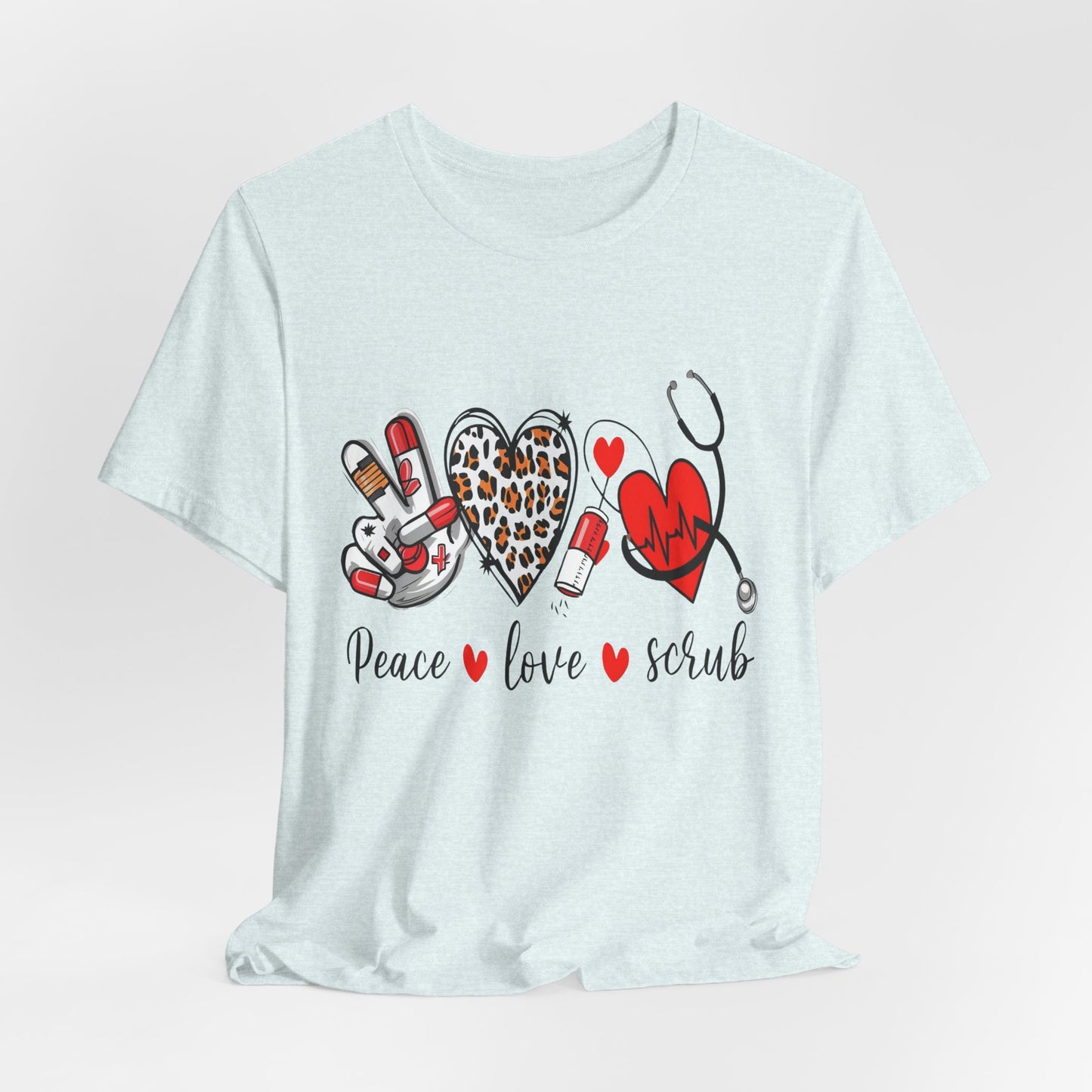 Peace Love Scrub Nurse T‑Shirt