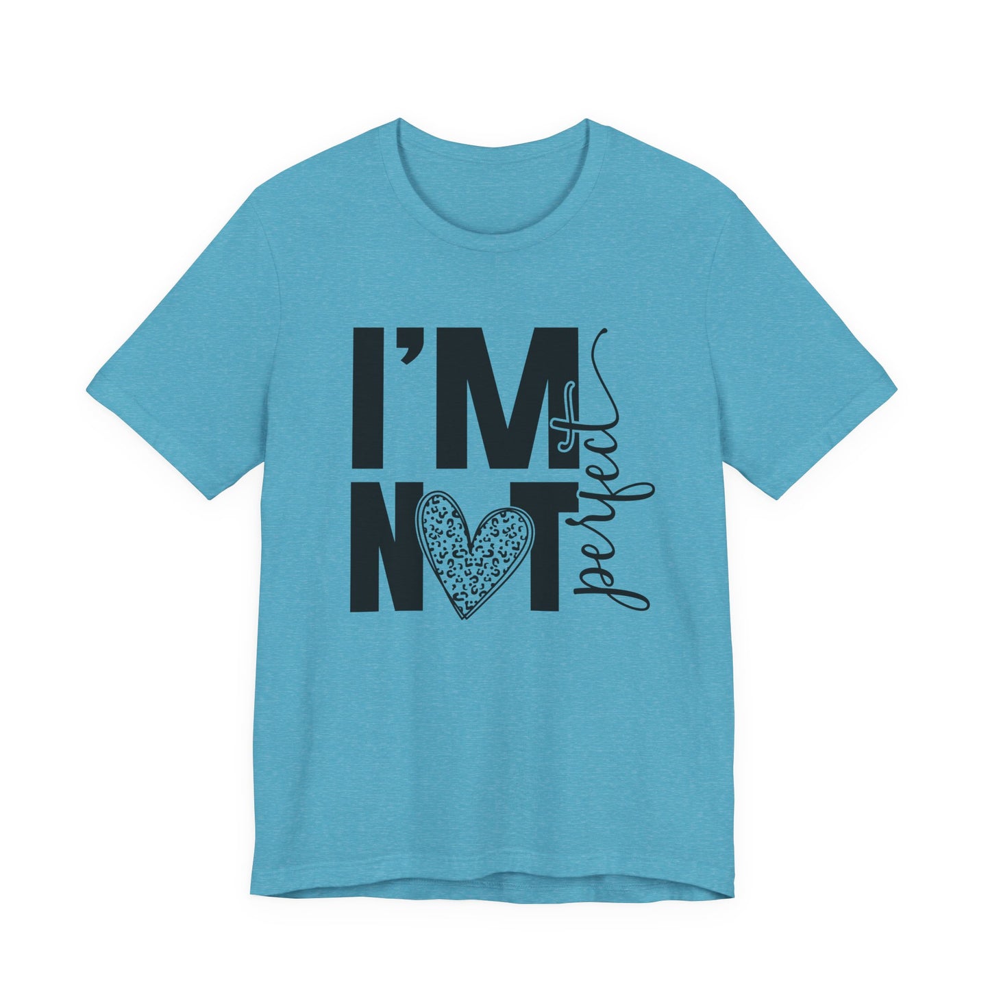 I'm Not Perfect Heart Graphic Tee