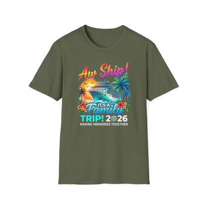 "Aw Ship It's a Family Trip" Cruise Family Trip 2026 Vacation Tee