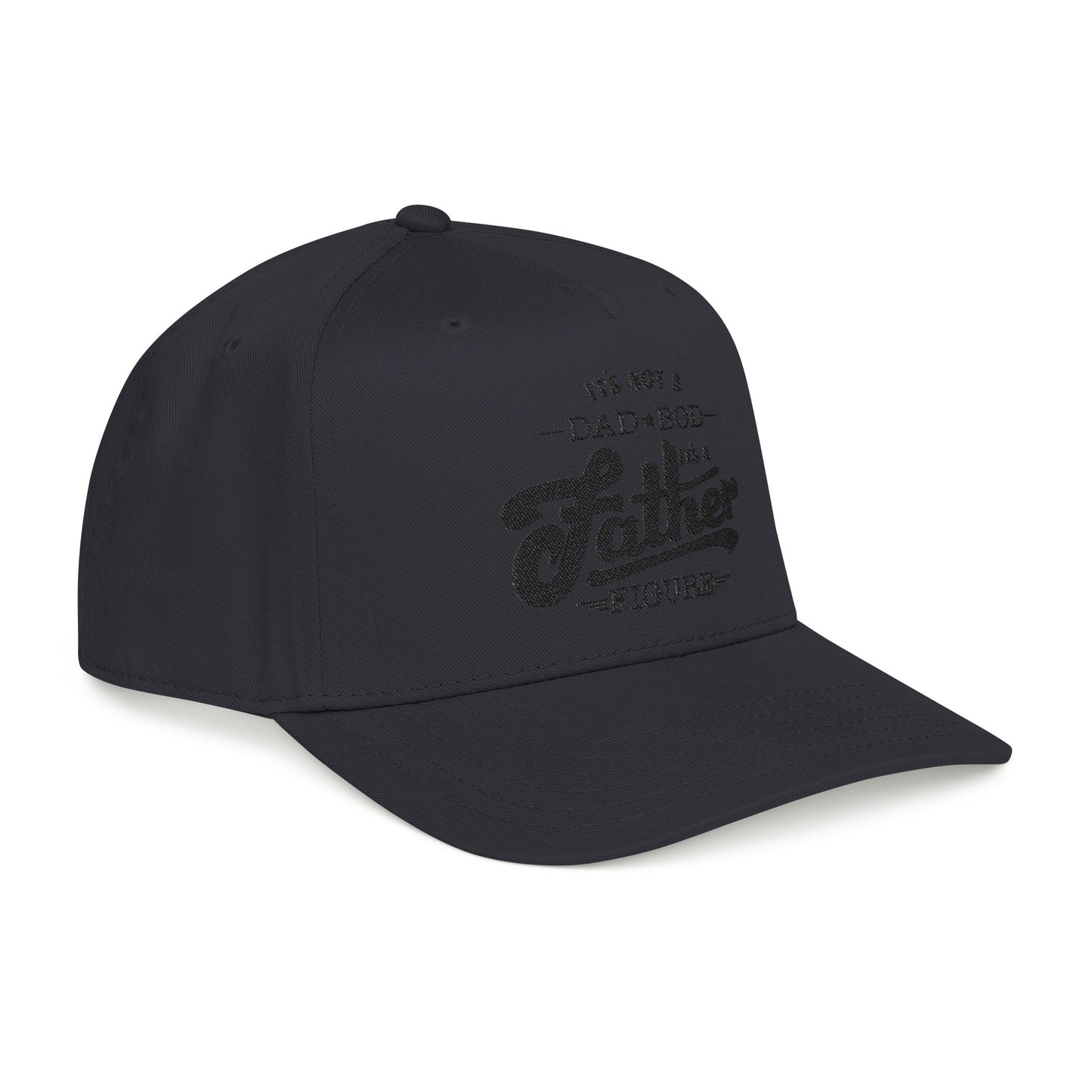 Its not a Dad Bod, its a Father Figure Hat- B