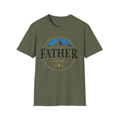 Father Figure T-Shirt — "It’s Not a Dad Bod, It’s a Father Figure" Graphic Tee