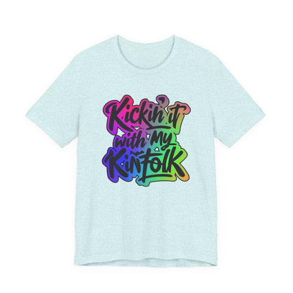 Kickin'it with my Kinfolk Family Reunion T-Shirt