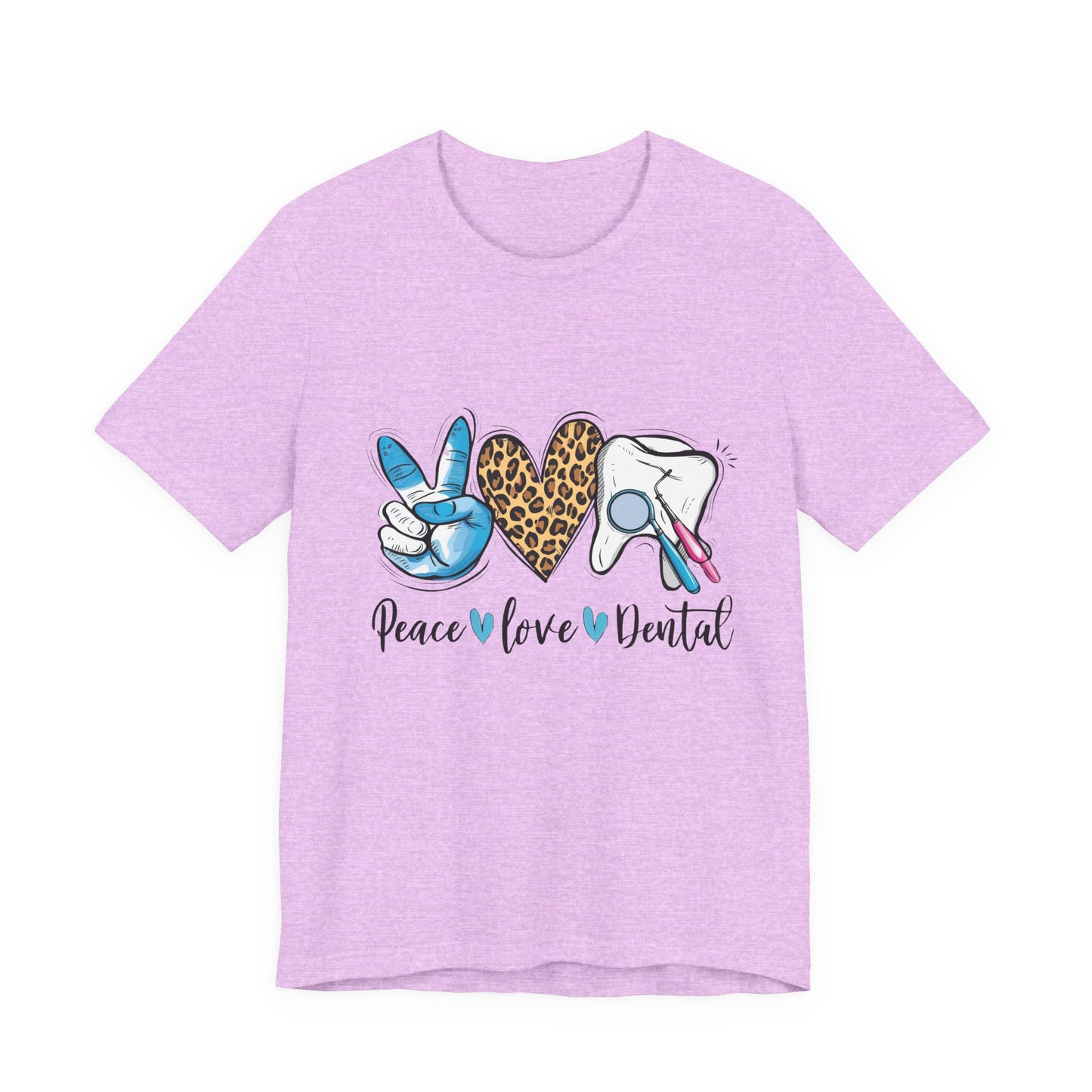Peace  Love  Dental Graphic Tee