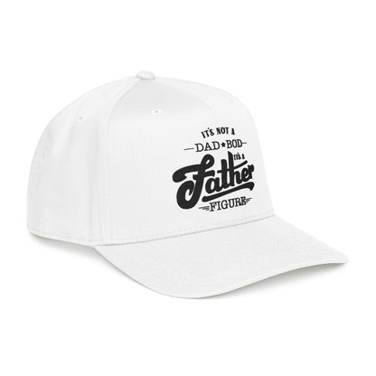 Its not a Dad Bod, its a Father Figure Hat- B