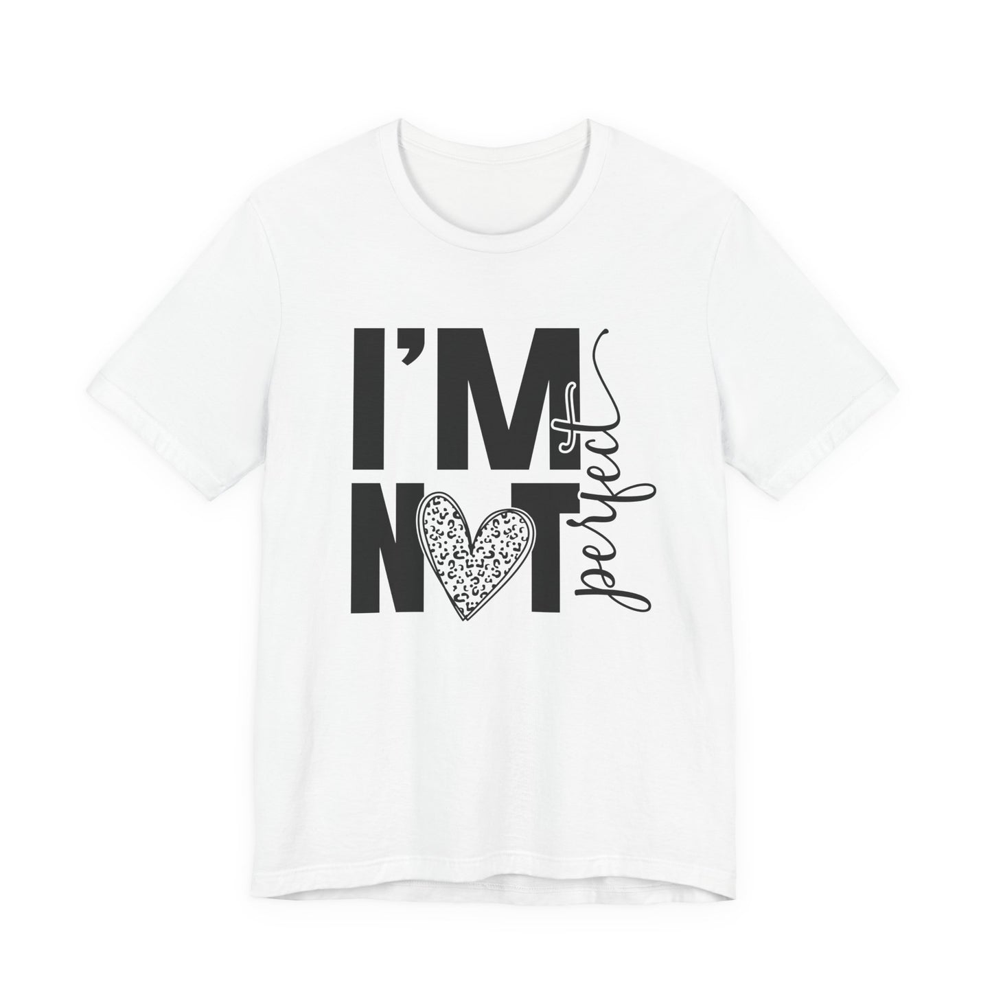 I'm Not Perfect Heart Graphic Tee