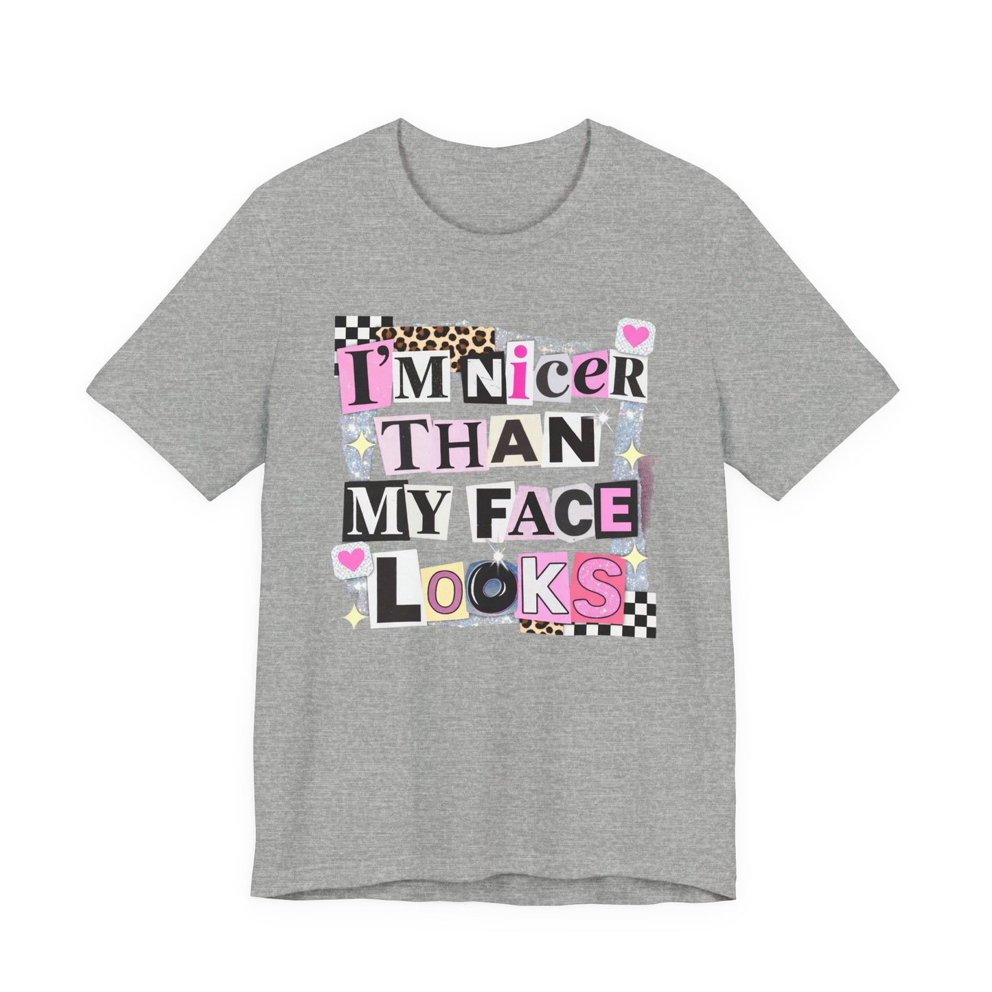 T-Shirt — "I’m Nicer Than My Face Looks" Playful Retro Graphic Tee