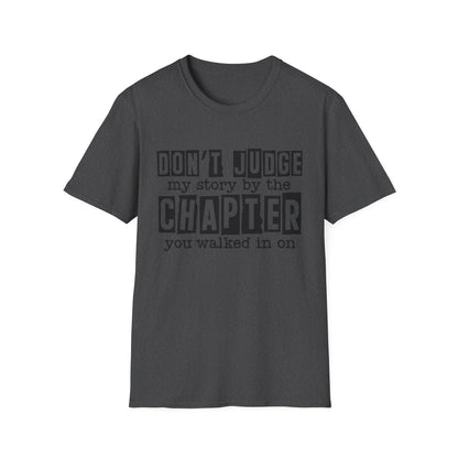 Don't Judge My Story Graphic Tee