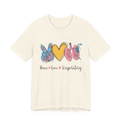 Peace Love Respiratory Therapist Tee