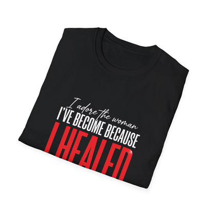 I Healed To Love Her Courage Inspirational Tee