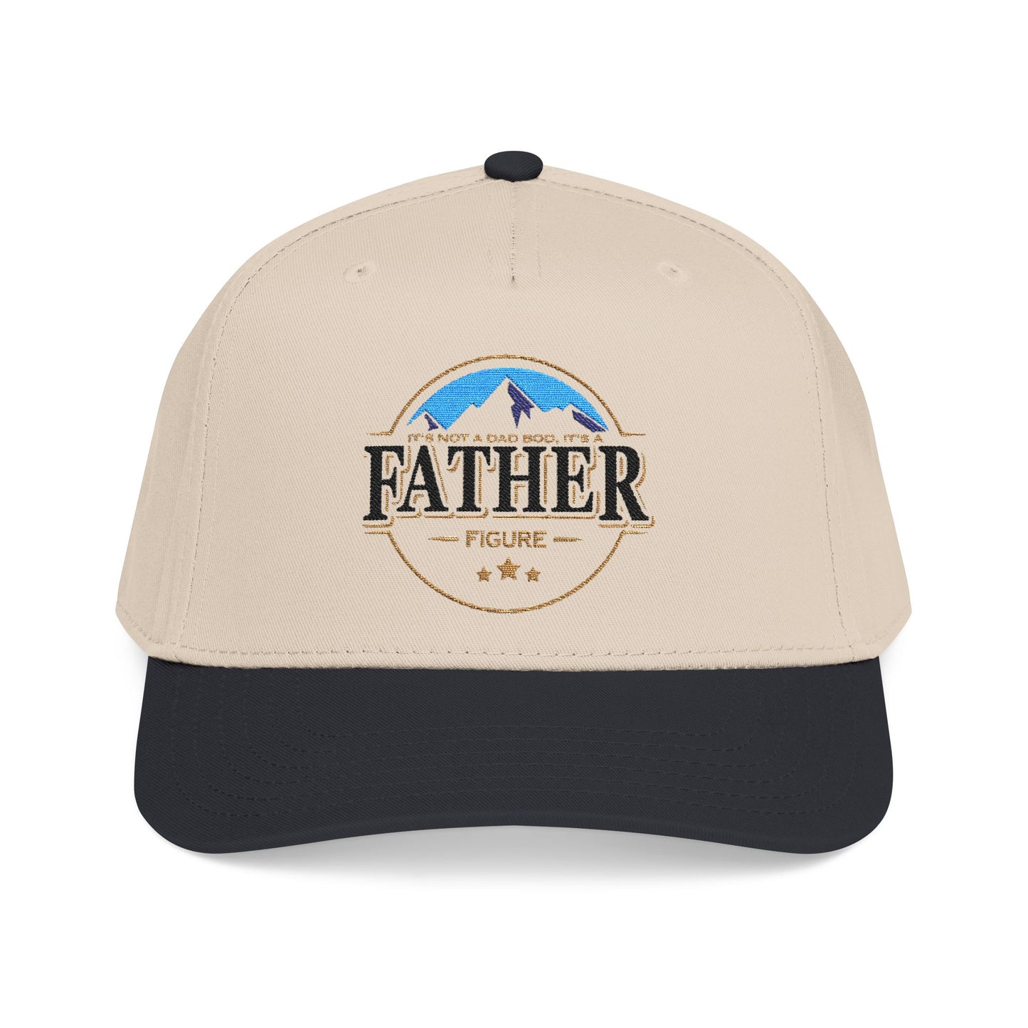 Its not a Dad Bod, its a FATHER figure Hat- A