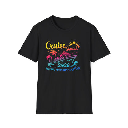Cruise Squad 2026 T-Shirt — Making Memories Together