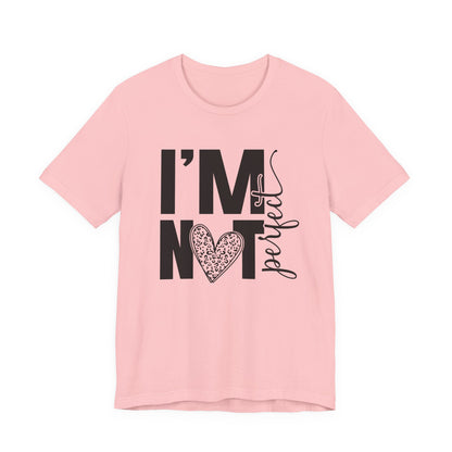I'm Not Perfect Heart Graphic Tee