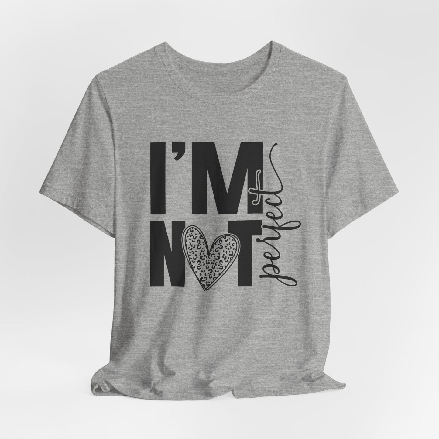 I'm Not Perfect Heart Graphic Tee