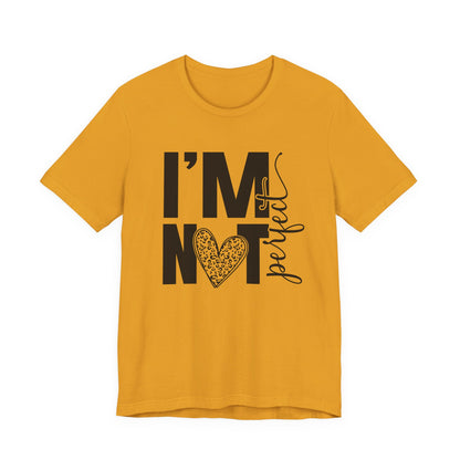 I'm Not Perfect Heart Graphic Tee