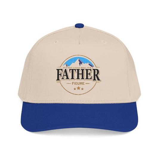 Its not a Dad Bod, its a FATHER figure Hat- A