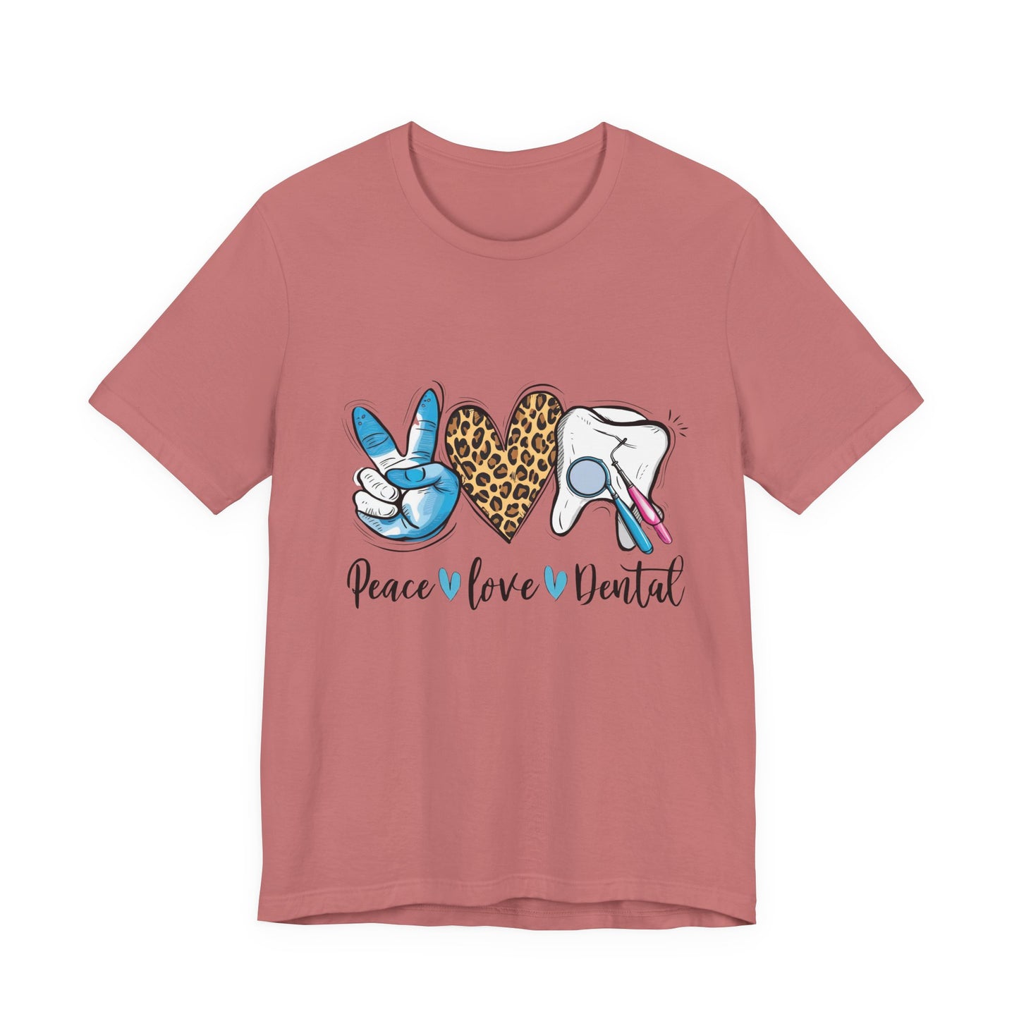 Peace  Love  Dental Graphic Tee