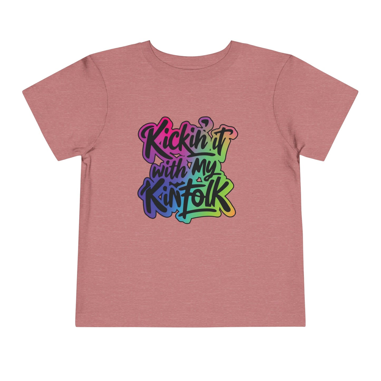 Kid's Tee — "Kickin' It With My Kinfolk" Colorful Toddler T-Shirt