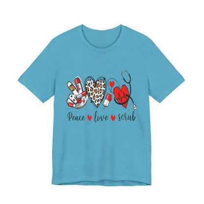 Peace Love Scrub Nurse T‑Shirt