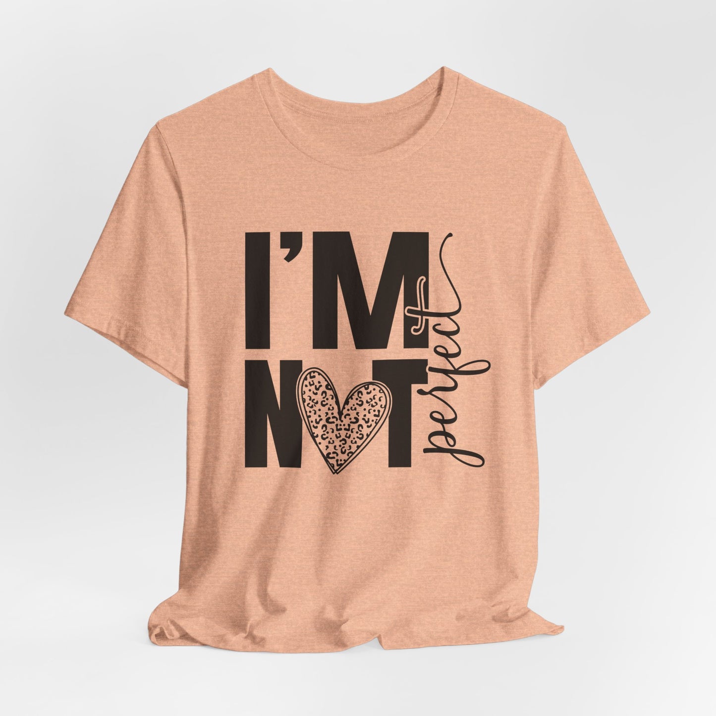 I'm Not Perfect Heart Graphic Tee