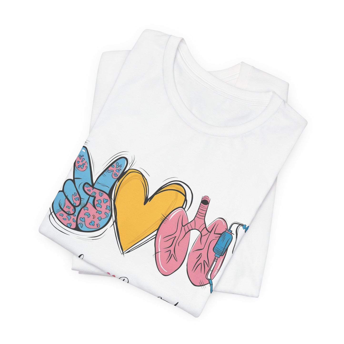 Peace Love Respiratory Therapist Tee