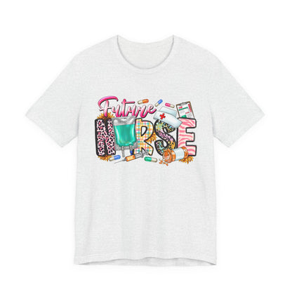Future Nurse (Nursing Student) Graphic Tee