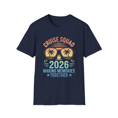 Cruise Squad 2026 T-Shirt — Making Memories Together Vacation Tee