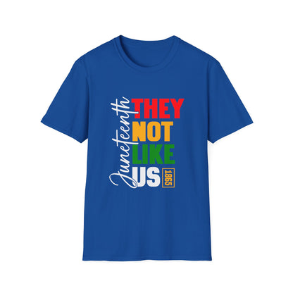Juneteenth "They Not Like Us" Graphic T-Shirt