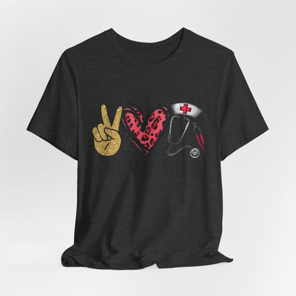 Peace Love Nursing Stethoscope Graphic Tee