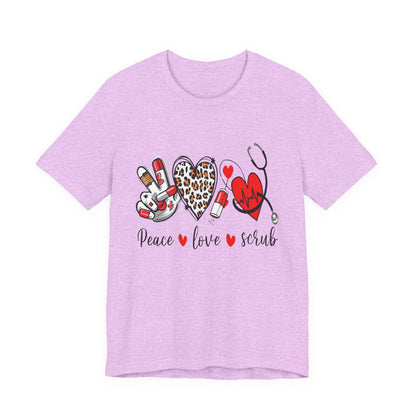 Peace Love Scrub Nurse T‑Shirt